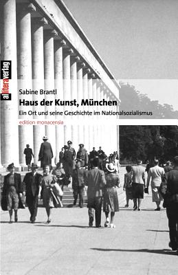 Haus Der Kunst, M Nchen - Brantl, Sabine