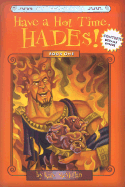 Have a Hot Time, Hades!