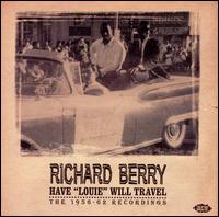 Have "Louie" Will Travel - Richard Berry