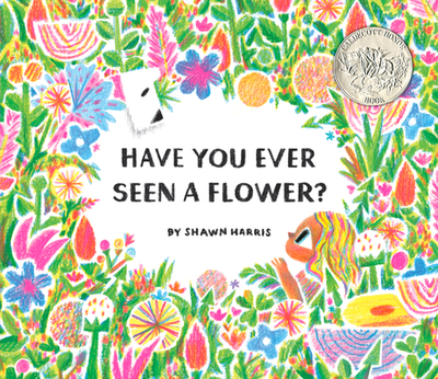 Have You Ever Seen a Flower? - 
