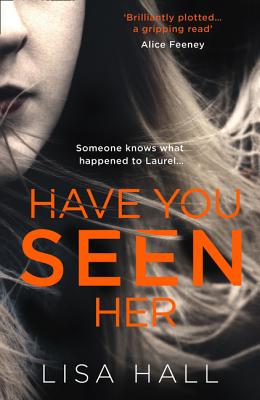 Have You Seen Her - Hall, Lisa