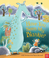 Have You Seen My Blankie?