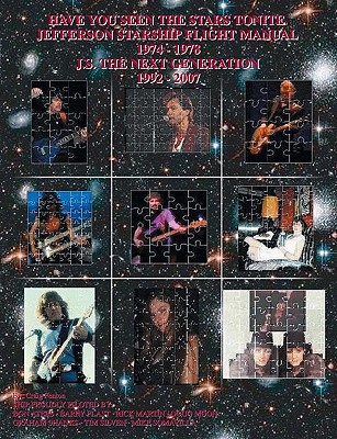 Have You Seen The Stars Tonite: The Jefferson Starship Flight Manual 1974-1978 & J.S. The Next Generation 1992-2007 - Fenton, Craig