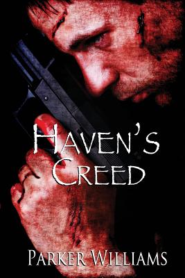 Haven's Creed - Ashley, Jae (Editor), and Williams, Parker