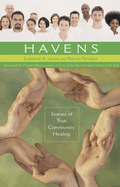 Havens: Stories of True Community Healing