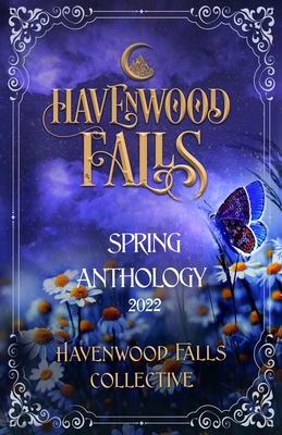 Havenwood Falls Spring Anthology 2022 - Cook, Kristie, and Wylie, Morgan, and Boring, Belinda