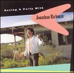 Having a Party with Jonathan Richman