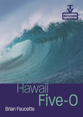 Hawaii Five-O - Faucette, Brian