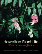 Hawaiian Plant Life: Vegetation and Flora