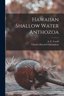 Hawaiian Shallow Water Anthozoa