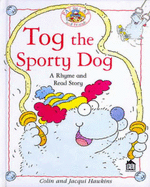 Hawkins Rhyme & Read:  Tog The Sporty Dog