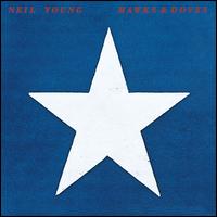 Hawks & Doves - Neil Young