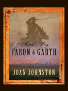 Hawk's Way: Faron & Garth