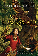 Hawksmaid: The Untold Story of Robin Hood and Maid Marian