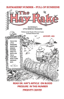 Hay Rake V1 N11 Aug 1921 - Bristow, Arch, and Rickerson, Don (Editor)