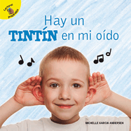 Hay Un Tint?n En Mi O?do: There's a Drum in My Ear