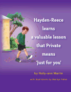 Hayden-Reece Learns a Valuable Lesson That Private Means 'Just for You'