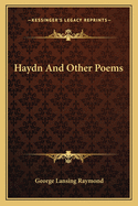 Haydn and Other Poems