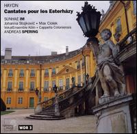 Haydn: Cantates pour les Esterhzy - Johanna Stojkovic (soprano); Max Ciolek (tenor); Sunhae Im (soprano); VokalEnsemble Kln (choir, chorus); Cappella Coloniensis