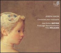 Haydn: Concertos pour violoncelle - Jean-Guihen Queyras (cello); Freiburger Barockorchester