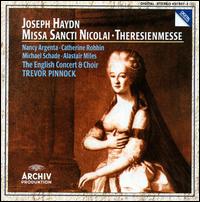 Haydn: Missa Sancti Nicolai; Theresienmesse - Alastair Miles (bass); Catherine Robbin (contralto); Michael Schade (tenor); Nancy Argenta (soprano);...