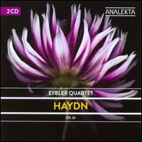 Haydn, Op. 33 - Eybler Quartet