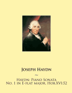 Haydn: Piano Sonata No. 1 in E-flat major, Hob.XVI:52