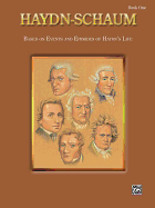 Haydn-Schaum, Bk 1: Based on Events and Episodes of Haydn's Life