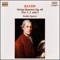 Haydn: String Quartets, Op. 64, Nos. 1-3 - Kodly Quartet