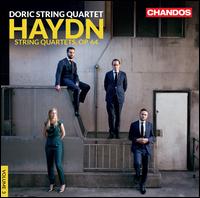 Haydn: String Quartets, Op. 64 - Doric String Quartet