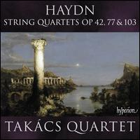 Haydn: String Quartets Opp 42, 77 & 103 - Takcs String Quartet