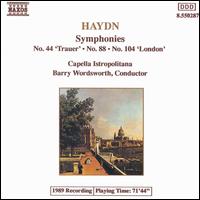 Haydn: Symphonies Nos. 44, 88, 104 - Capella Istropolitana; Barry Wordsworth (conductor)