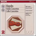 Haydn: Violin Concertos; Cello Concertos