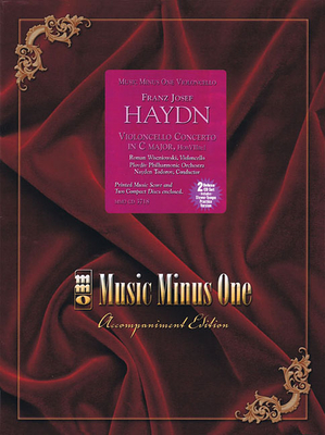 Haydn - Violoncello Concerto in C Major, Hobviib:1: Music Minus One Cello - Haydn, Franz Josef (Composer), and Wiszniowski, Roman