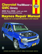 Haynes Chevrolet Trailblazer, GMC Envoy & Oldsmobile Bravada Automotive Repair Manual - Ahlstrand, Alan, and Rendina, Ralph, and Haynes, John H