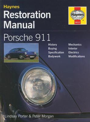 Haynes Porsche 911 Restoration Manual - Porter, Admiral, and Morgan