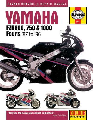 Haynes Yamaha FZR600, 750 & 1000 Service and Repair Manual: Fours '87 to '96 - Haynes, John