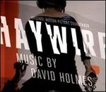 Haywire [Original Motion Picture Soundtrack]