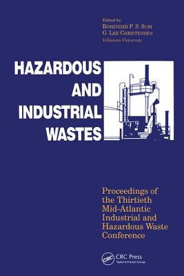 Hazardous and Industrial Waste Proceedings, 30th Mid-Atlantic Conference - Christensen, G Lee (Editor), and Suri, Rominder P S (Editor)