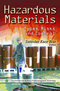 Hazardous Materials: Types, Risks, and Control