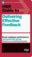 HBR Guide to Delivering Effective Feedback