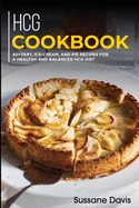 Hcg Cookbook: 40+Tart, Ice-Cream, and Pie recipes for a healthy and balanced HCG diet