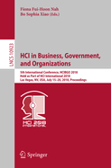 Hci in Business, Government, and Organizations: 5th International Conference, Hcibgo 2018, Held as Part of Hci International 2018, Las Vegas, Nv, Usa, July 15-20, 2018, Proceedings