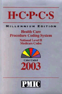 HCPCS 2003 Coder's Choice, Millennium Edition, Health Care Procedure Coding System, National Level II, Medicare Codes, Color Coded - Practice Management Information Corporat