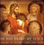 He Has Heard My Voice: Psalms of Faithfulness and Hope