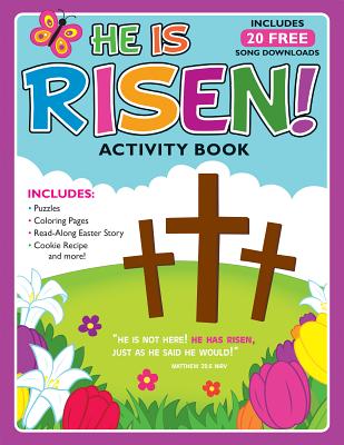 He Is Risen!: Activity Book and Free Album Download - Twin Sisters(r), and Mitzo Hilderbrand, Karen, and Mitzo Thompson, Kim