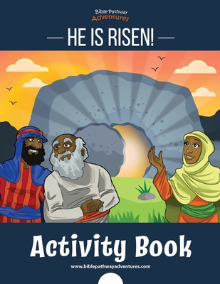 He is Risen! Activity Book - Adventures, Bible Pathway, and Reid, Pip