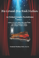 He Loved His Red Violin: An Oedipal Complex Psychodrama