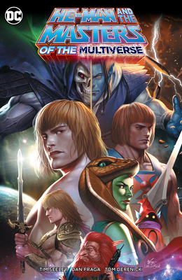 He-Man and the Masters of the Multiverse - Seeley, Tim