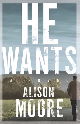 He Wants - Moore, Alison